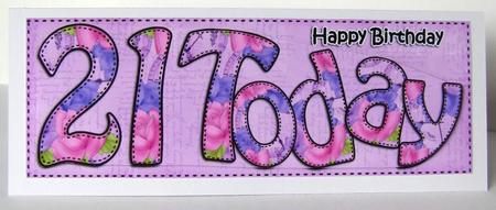 Birthday 21 Today Large Dl Quick Card 3D Decoupage by Margaret McCartney