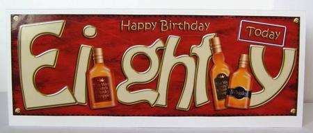 80th Birthday Whisky Large Dl Quick Card N 3D Decoupage by Margaret McCartney