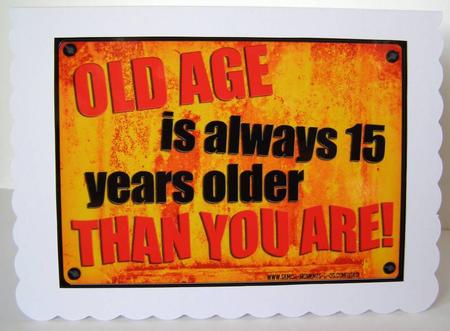 A4 Fun Novelty Senior Moment Saying Card Topper by Margaret McCartney