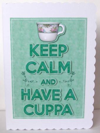 Keep Calm and Have a Cuppa - Card Front by Margaret McCartney