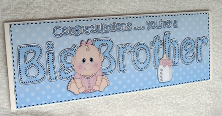 Large DL New Baby Congratulations you are a ... BIG BROTHER 3D decoupage by Margaret Scott