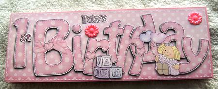 Large Dl Baby's 1st Birthday Quick Card N 3D Decoupage by Margaret Scott