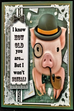 I Know How Old You Are...But I Wont Squeal by Margarette Blakeborough