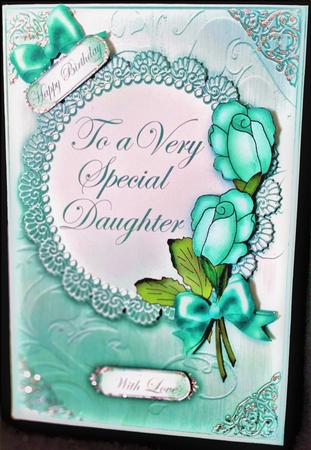 To a Very Special Daughter - A5 Quick Card with 3d Decoupage by Margarette Blakeborough