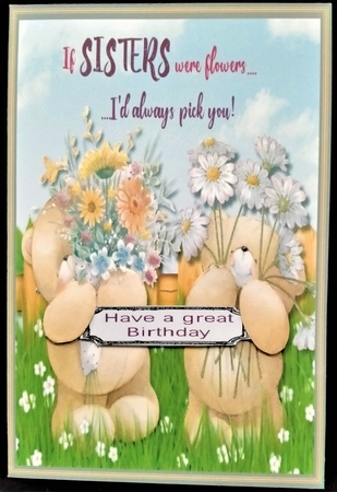 If Sisters were flowers.....Id always pick you!! by Margarette Blakeborough