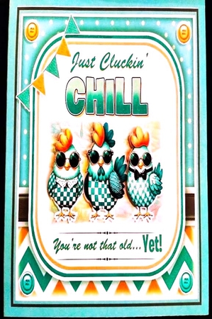 Just Cluckin Chill! by Margarette Blakeborough