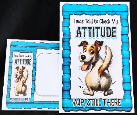 Bad Attitude Dog With Cheeky Humour 8X8 by Margarette Blakeborough