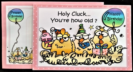 Holy cluck youre how old by Margarette Blakeborough