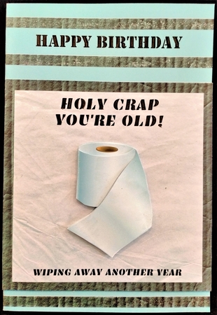 Holy crap youre old - card mini kit & decoupage by Margarette Blakeborough
