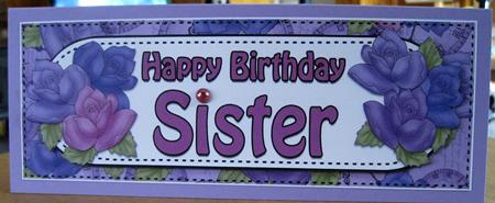 Large Dl Happy Birthday Sister Card & 3D Decoupage by Marion Evans
