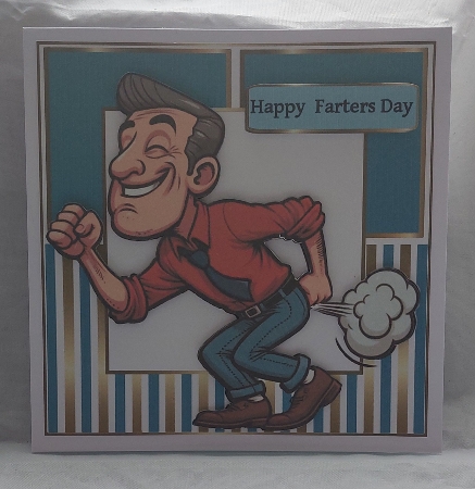 Happy Farters Day( whoops that should have been Fathers day) by Marion Harding