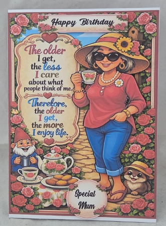 The older I get 5x7 by Marion Harding