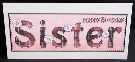 Large DL Happy Birthday SISTER 3D decoupage by Marion Kimberley-Scott