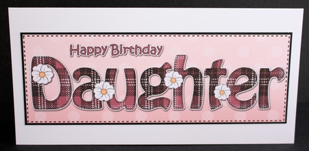 Large DL Happy Birthday DAUGHTER 3D decoupage by Marion Kimberley-Scott