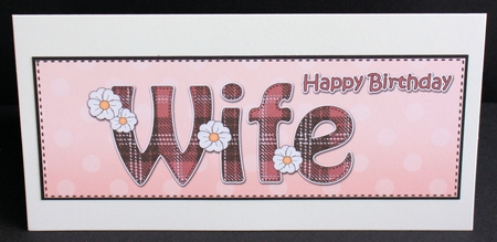 Large DL Happy Birthday WIFE 3D decoupage by Marion Kimberley-Scott