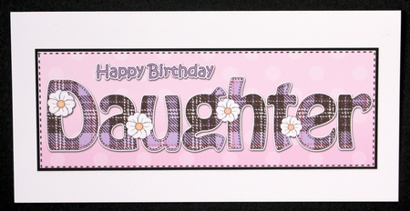 Large DL Happy Birthday DAUGHTER 3D decoupage by Marion Kimberley-Scott