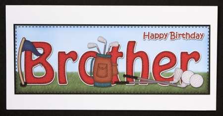 Large DL Happy Birthday BROTHER 3D decoupage by Marion Kimberley-Scott