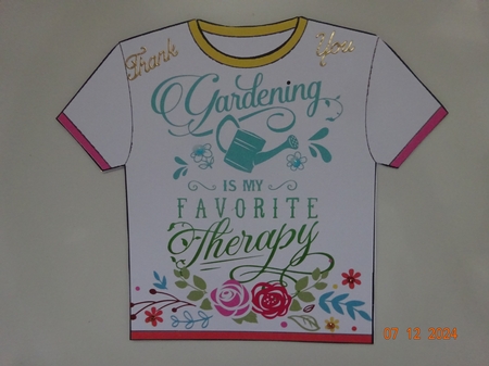 TEE SHIRT CARD - GARDENING THERAPY by Marion West