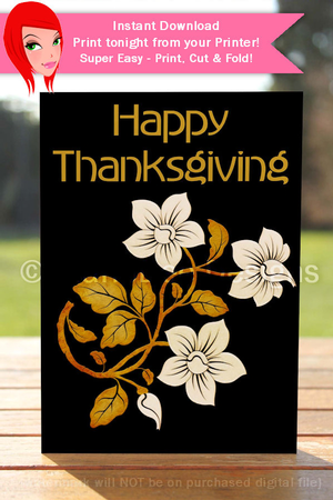 Happy Thanksgiving Flowers D1 Cut & Fold 5x7 Thanksgiving Card by Marlo Patterson