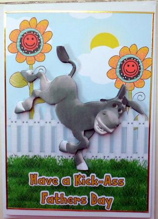 Kick Ass Fathers Day by Mary Murphy