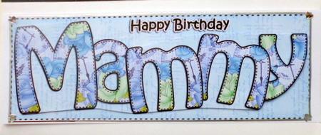 Large Dl Happy Birthday Mammy Card & 3D Decoupage by Mary Murphy