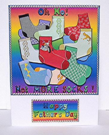Oh No! Not More Socks! for Father's Day by Maxine Jones