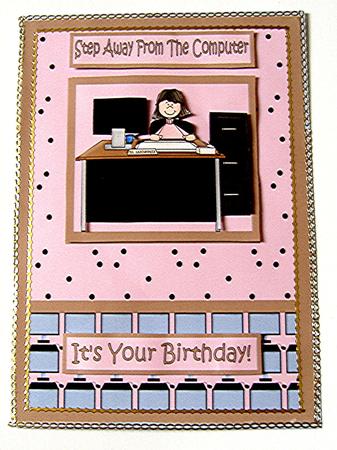 Step Away from the Computer! Decoupage Card Front by Maxine Jones