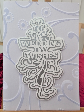 Wedding Day Wishes with Flourishes A5 Layerd Topper by MELLONIE-DAWN ADAMS