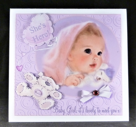 NEW BABY GIRL SHES HERE - ITS LOVELY TO MEET YOU by Michelle Chivers