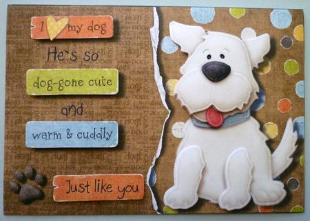 I Love My Dog He's So Dog-gone Cute Card Front by Michelle Chivers
