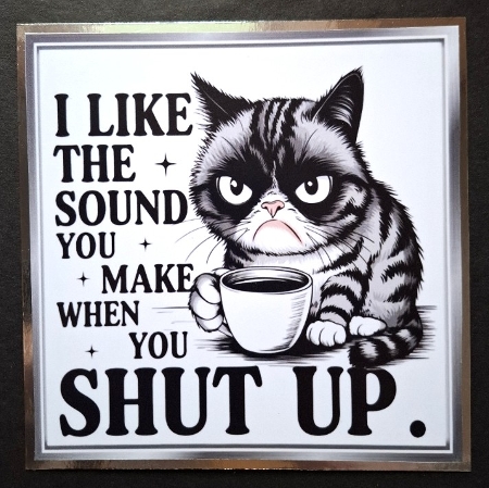 Grumpy Cat With Humour  7X7 Topper/Card Front by Michelle Young