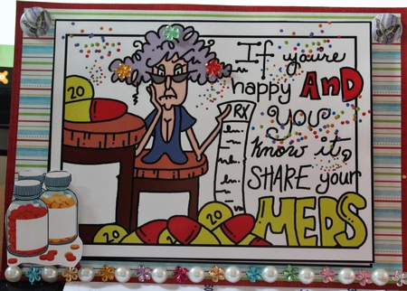 Stella If Youre Happy Share Your Meds by Moira Paterson  (Ornella)