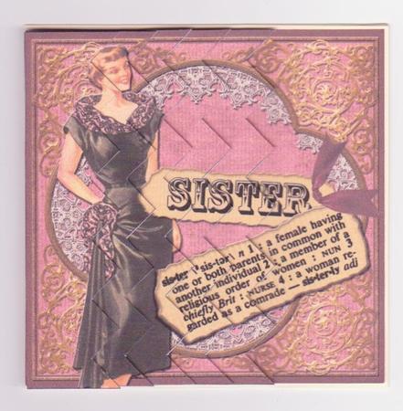 Sister Definition One Side 5in Zig Zag Stacker by Norma Howgate