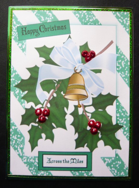 Across the Miles , Holly & Bells, A4 by Norma Howgate