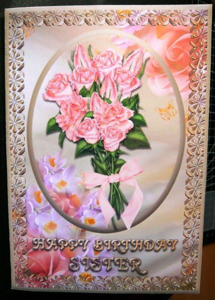 A Bouquet of Roses Happy Birthday Sister by Norma Howgate