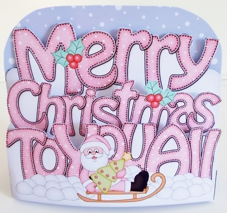 3D Pop Out Christmas Word Card Kit - Merry Christmas TO YOU ALL with Santa by Pam Stubley