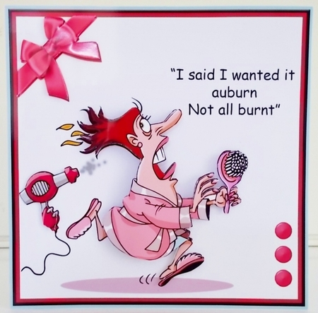 I said I wanted it auburn by Pam Stubley
