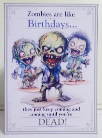 Zombies Are Like Birthdays by Pam Stubley