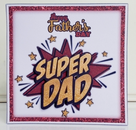 Super Dad Fathers Day 6 x 6 Card by Pam Stubley
