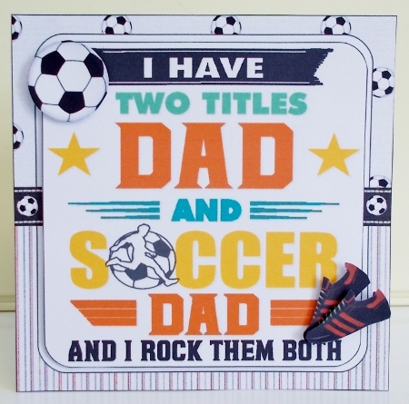 7x7 Dad is my name soccer is my game choice of four mini kit by Pam Stubley