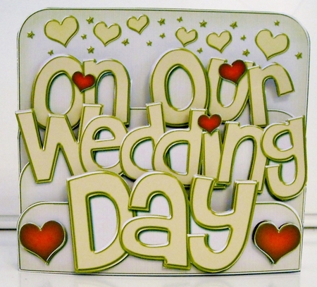 3D Our Wedding Day Pop Out Word Card Kit by Pam Stubley