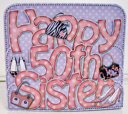 3D 50th Birthday Sister Bags & Shoes Pop Out Word Card by Pam Stubley