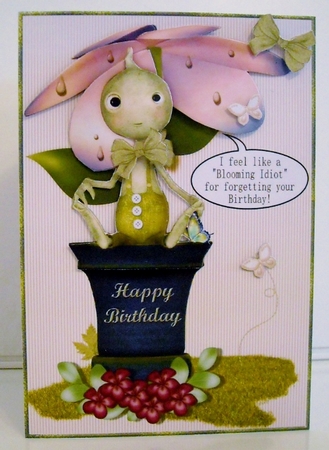 Like A Blooming Idiot Card Topper by Pam Stubley