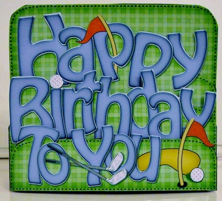 3D HAPPY BIRTHDAY TO YOU with Golf Pop Out Word Card  by Pam Stubley
