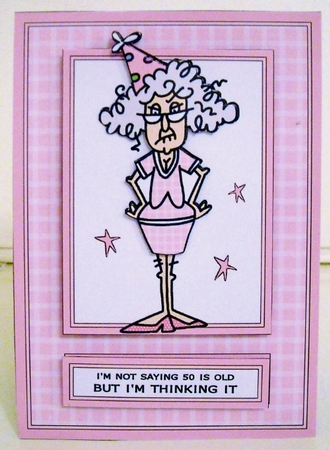 Stella - Im not saying 50 is old by Pam Stubley