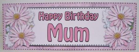 Large Dl Birthday Mum Daisies Card & 3D Decoupage by Pam Stubley
