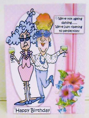 Stella and Edna Not Ageing Quick Card by Pam Stubley