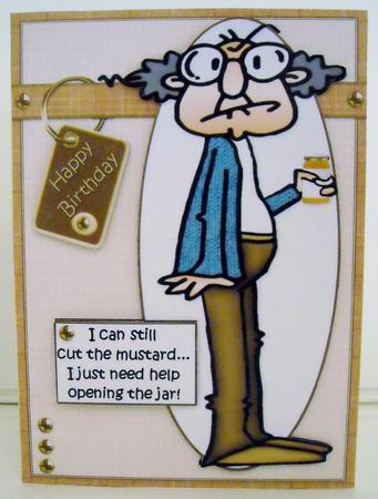 Gus Can Still Cut the Mustard Quick Card by Pam Stubley