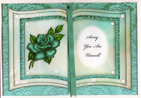 Teal Rose - Sorry You Are Unwell - Book Sheet by pauline inglis