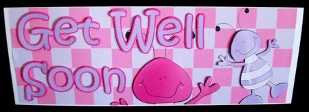 Large Dl Pink&purple Get Well Soon Bugs Card by Rae Trees
